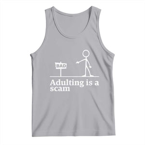 Adulting Is A Scam Tank Top Funny Quote Adult Humor TS14 Athletic Heather Print Your Wear