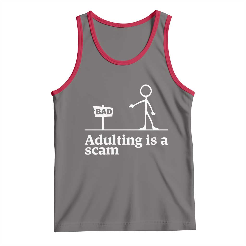 Adulting Is A Scam Tank Top Funny Quote Adult Humor TS14 Deep Heather Red Print Your Wear