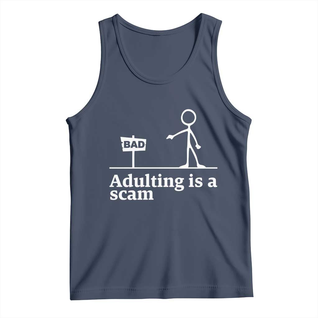 Adulting Is A Scam Tank Top Funny Quote Adult Humor TS14 Navy Print Your Wear