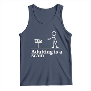 Adulting Is A Scam Tank Top Funny Quote Adult Humor TS14 Navy Print Your Wear