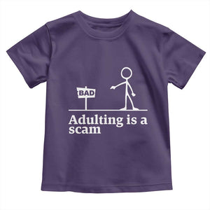 Adulting Is A Scam Toddler T Shirt Funny Quote Adult Humor TS14 Purple Print Your Wear