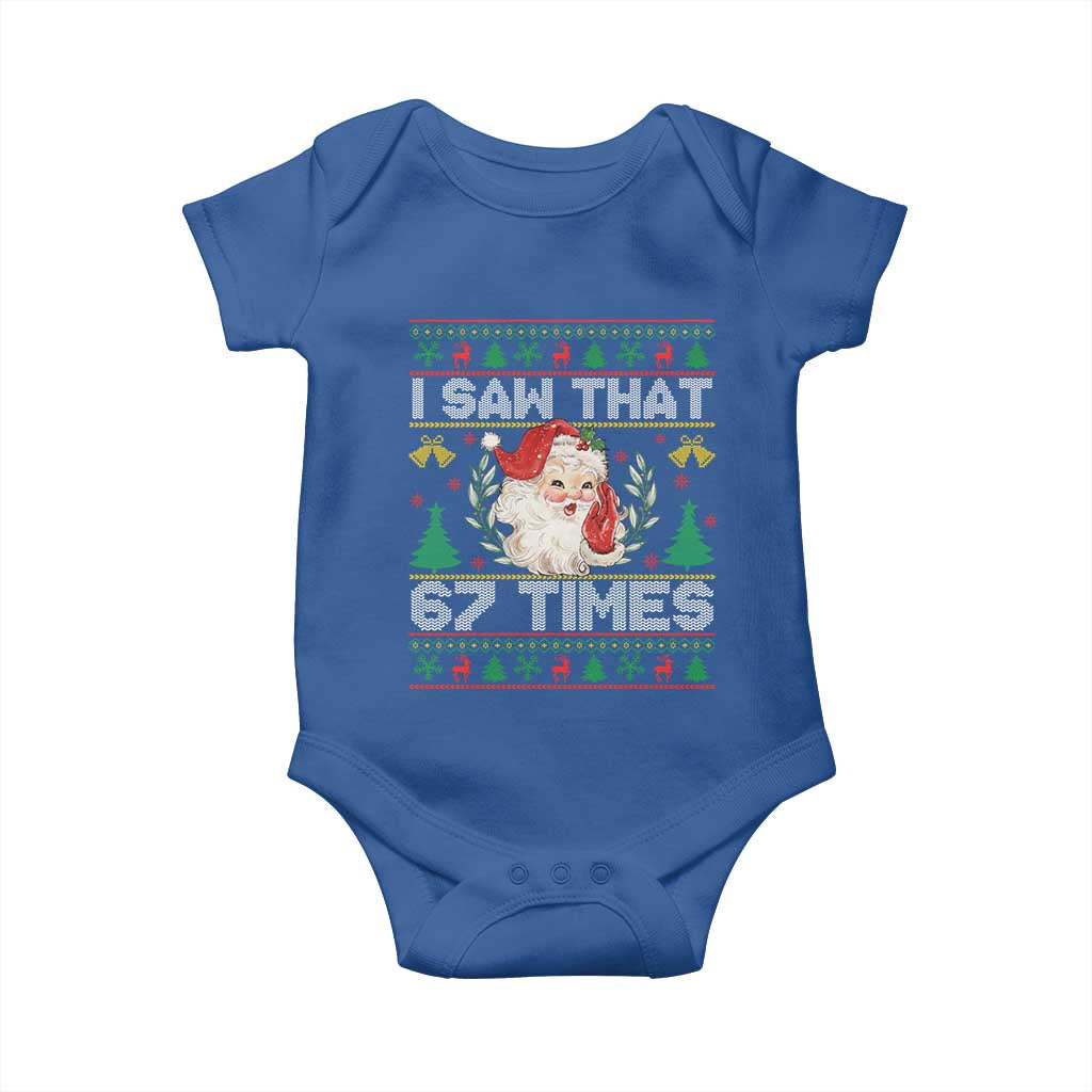 Funny Santa Christmas Baby Onesie I Saw That 67 Times TS14 Royal Blue Print Your Wear