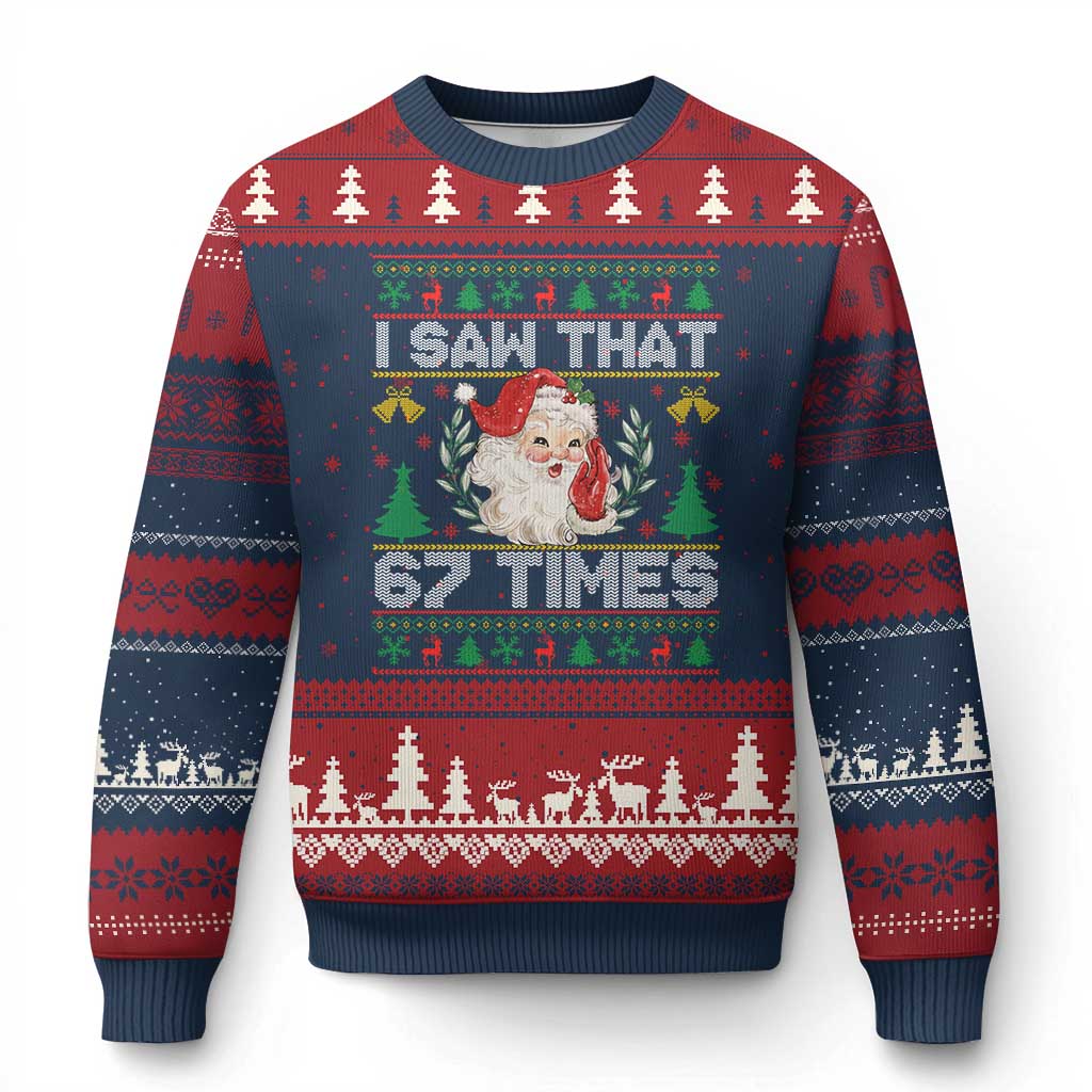 Funny Santa Christmas Ugly Christmas Sweater I Saw That 67 Times TS14 Navy Red Print Your Wear