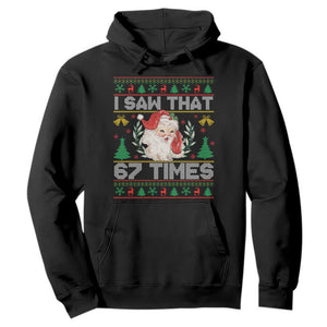 Funny Santa Christmas Hoodie I Saw That 67 Times TS14 Black Print Your Wear