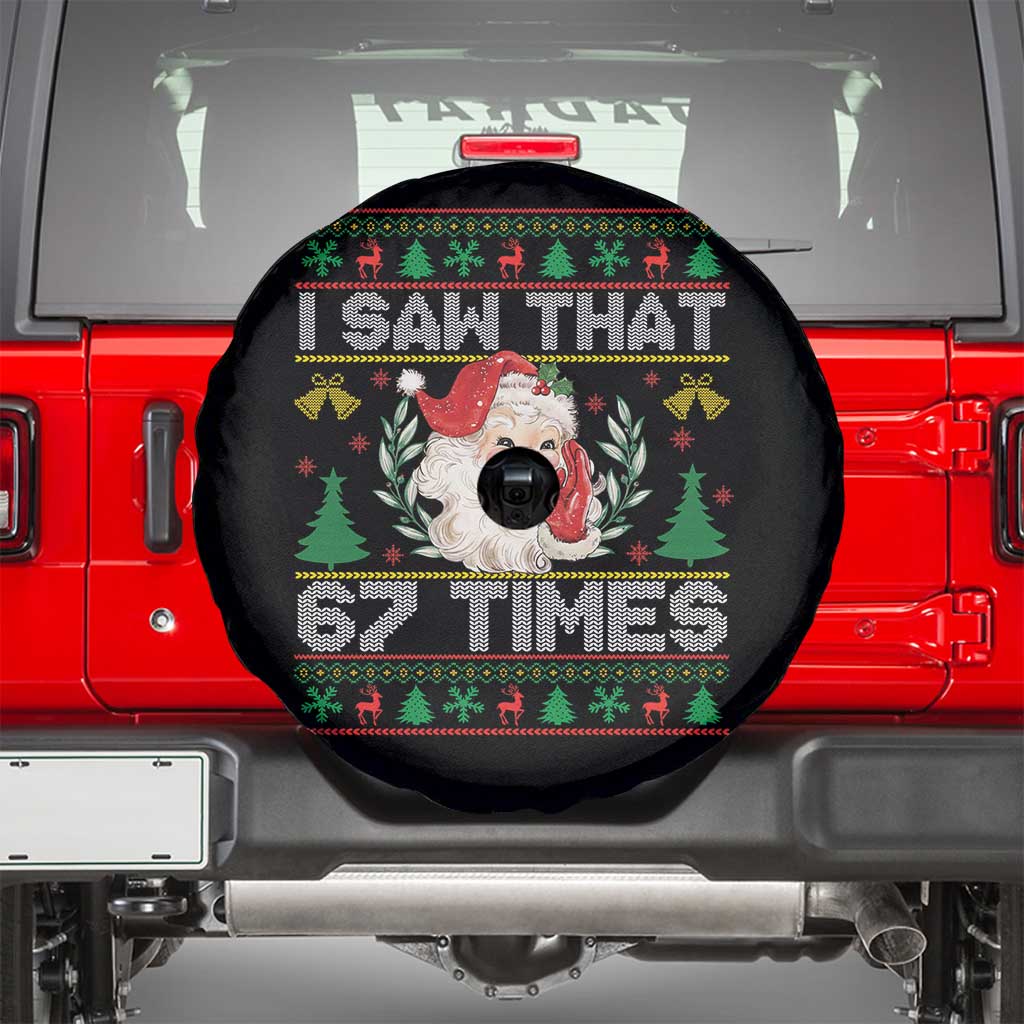 Funny Santa Christmas Spare Tire Cover I Saw That 67 Times TS14 Black Print Your Wear
