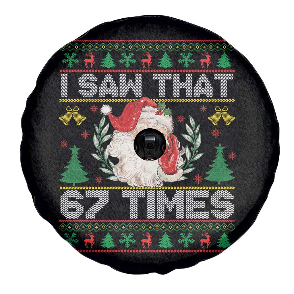 Funny Santa Christmas Spare Tire Cover I Saw That 67 Times TS14 Print Your Wear