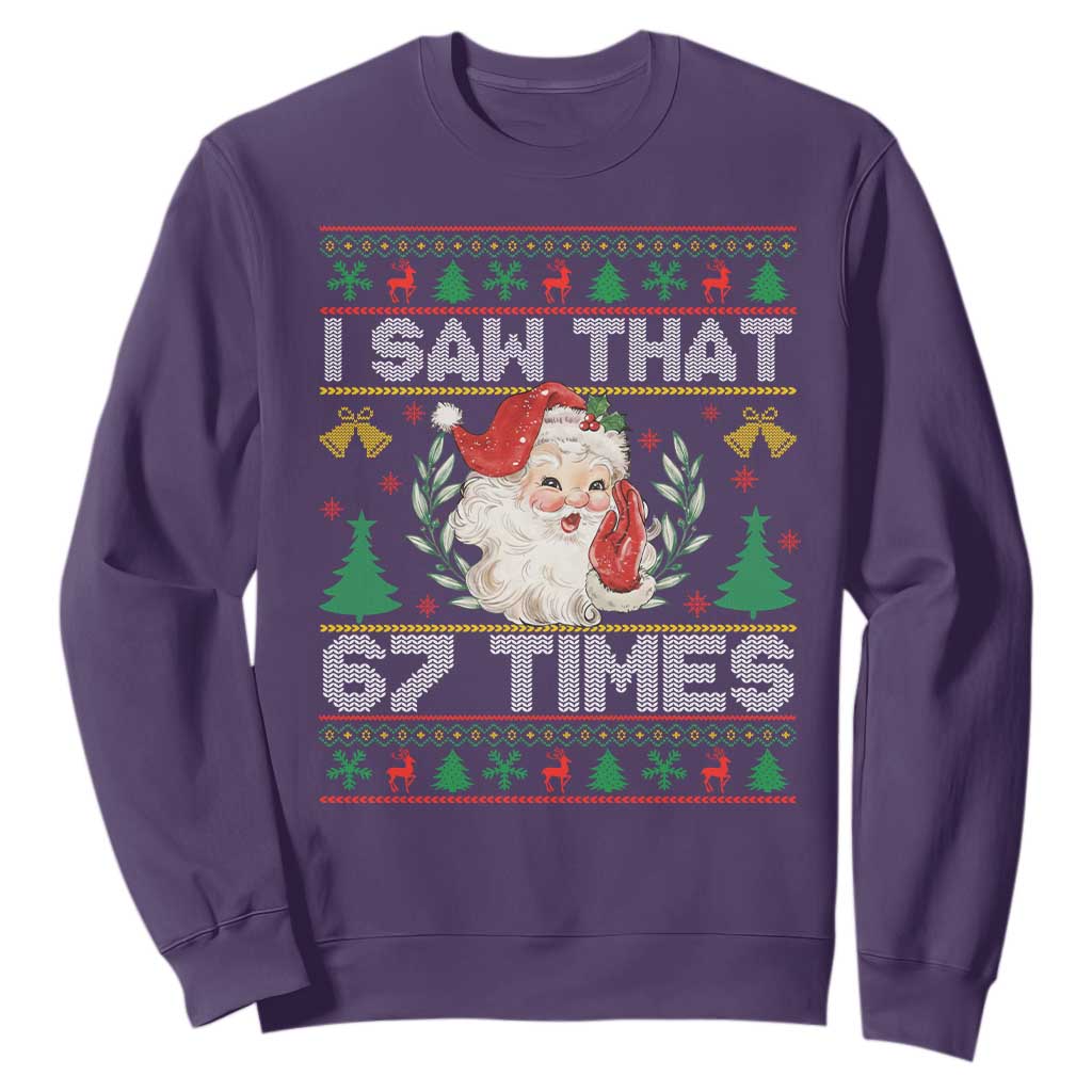 Funny Santa Christmas Sweatshirt I Saw That 67 Times TS14 Purple Print Your Wear
