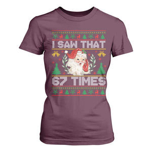Funny Santa Christmas T Shirt For Women I Saw That 67 Times TS14 Maroon Print Your Wear