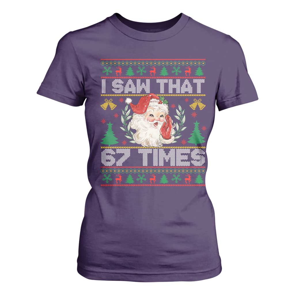 Funny Santa Christmas T Shirt For Women I Saw That 67 Times TS14 Purple Print Your Wear
