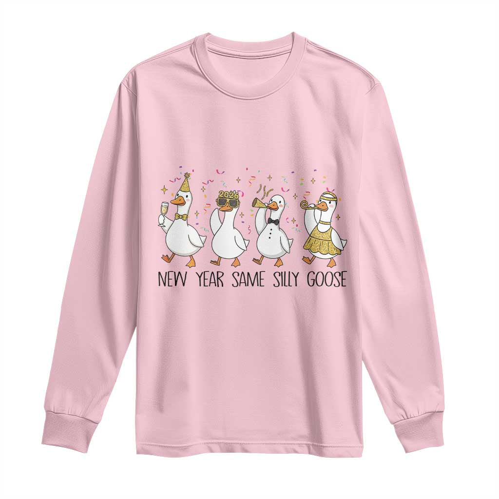 Silly Goose New Years 2026 Long Sleeve Shirt Cute Goose Party Holiday TS14 Light Pink Print Your Wear