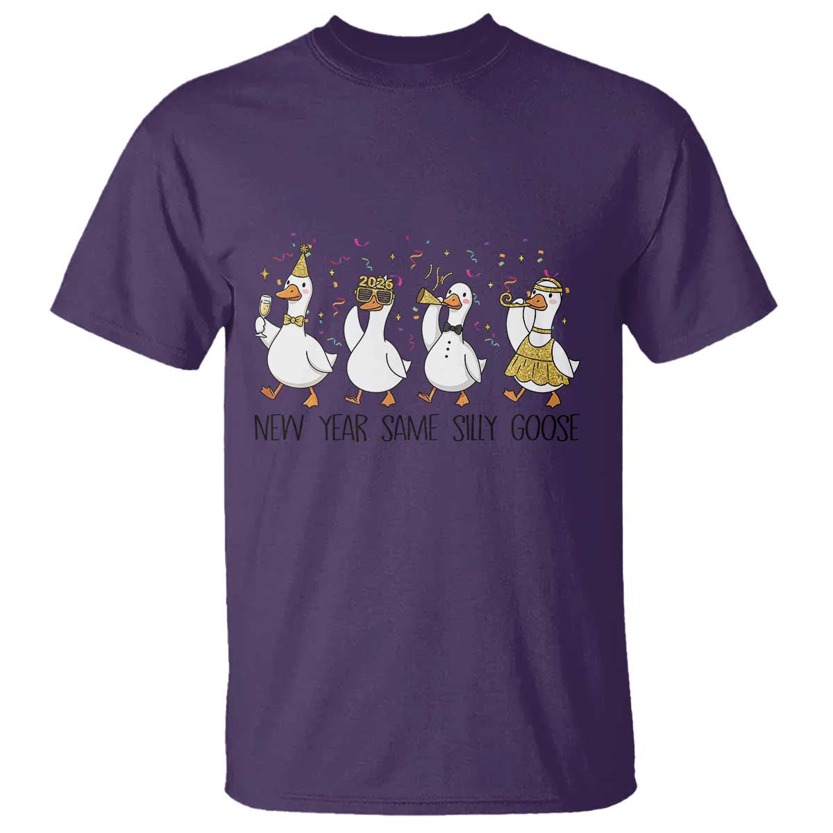 Silly Goose New Years 2026 T Shirt Cute Goose Party Holiday TS14 Purple Print Your Wear