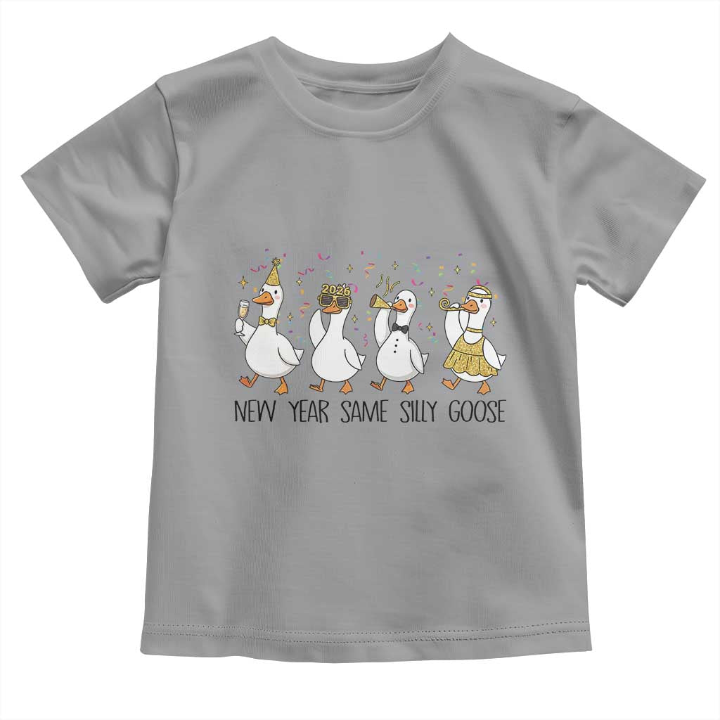 Silly Goose New Years 2026 Toddler T Shirt Cute Goose Party Holiday TS14 Sport Gray Print Your Wear