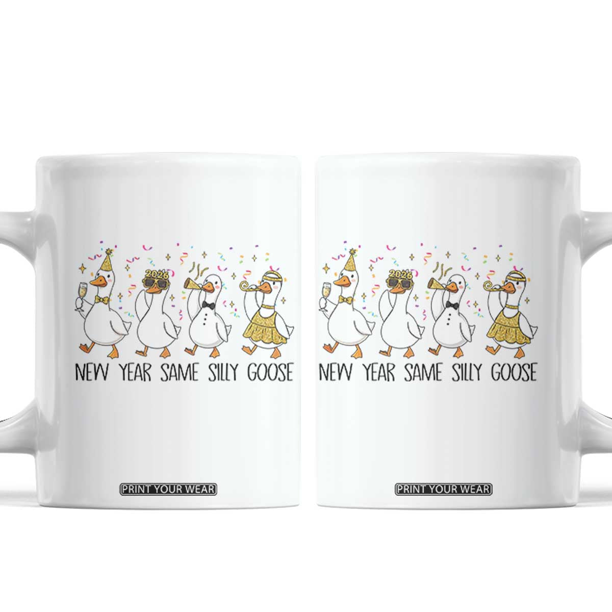 Silly Goose New Years 2026 Coffee Mug Cute Goose Party Holiday TS14 White Print Your Wear