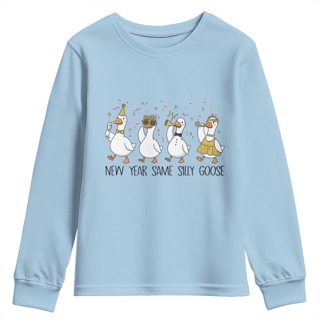 Silly Goose New Years 2026 Youth Sweatshirt Cute Goose Party Holiday TS14 Light Blue Print Your Wear