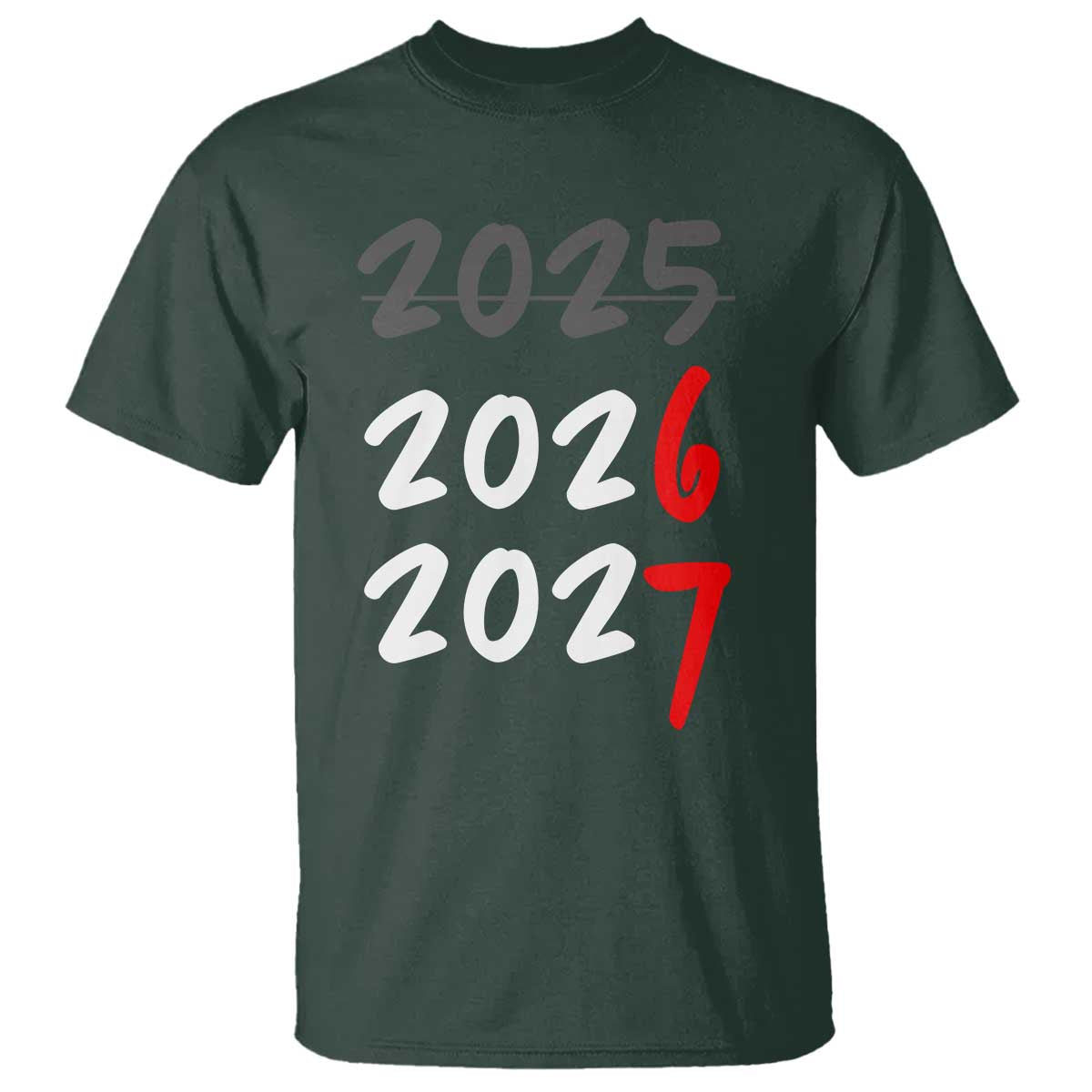 67 Six Seven Meme T Shirt New Year 2026 Gen Alpha Slang TS14 Dark Forest Green Print Your Wear