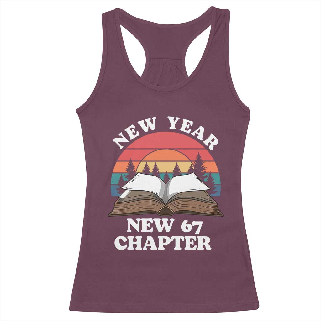 Funny Six Seven Meme Racerback Tank Top New Year New 67 Chapter TS14 Maroon Print Your Wear