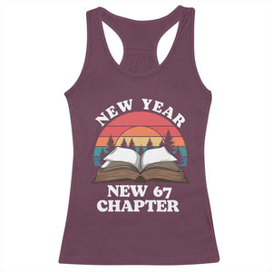 Funny Six Seven Meme Racerback Tank Top New Year New 67 Chapter TS14 Maroon Print Your Wear