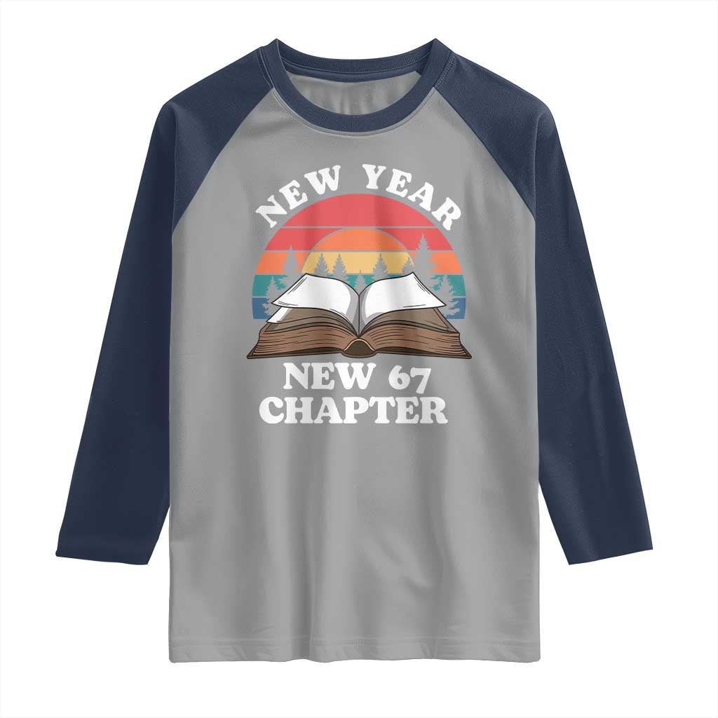 Funny Six Seven Meme Raglan Shirt New Year New 67 Chapter TS14 Sport Gray Navy Print Your Wear