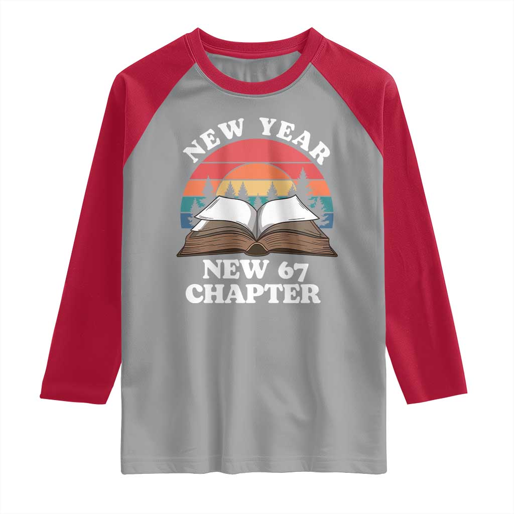 Funny Six Seven Meme Raglan Shirt New Year New 67 Chapter TS14 Sport Gray Red Print Your Wear