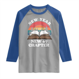 Funny Six Seven Meme Raglan Shirt New Year New 67 Chapter TS14 Sport Gray Royal Print Your Wear