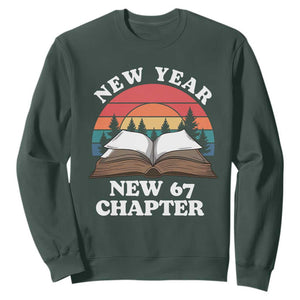 Funny Six Seven Meme Sweatshirt New Year New 67 Chapter TS14 Dark Forest Green Print Your Wear