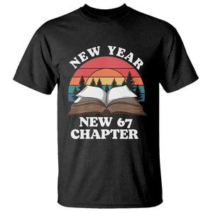 Funny Six Seven Meme T Shirt New Year New 67 Chapter TS14 Black Print Your Wear