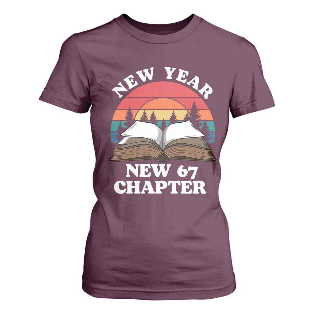 Funny Six Seven Meme T Shirt For Women New Year New 67 Chapter TS14 Maroon Print Your Wear