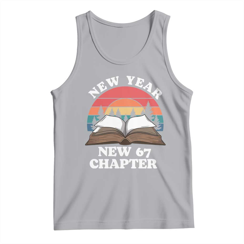 Funny Six Seven Meme Tank Top New Year New 67 Chapter TS14 Athletic Heather Print Your Wear