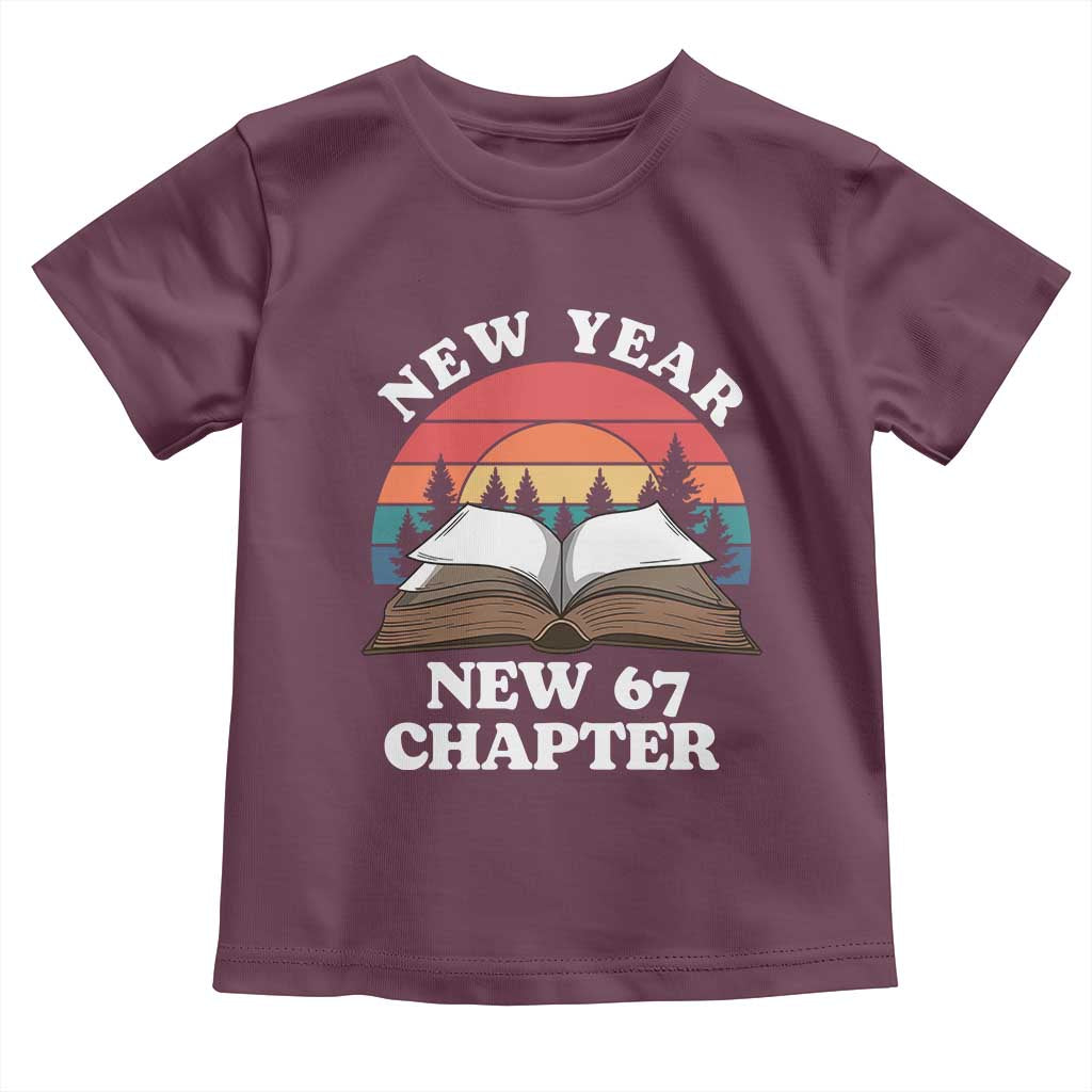 Funny Six Seven Meme Toddler T Shirt New Year New 67 Chapter TS14 Maroon Print Your Wear