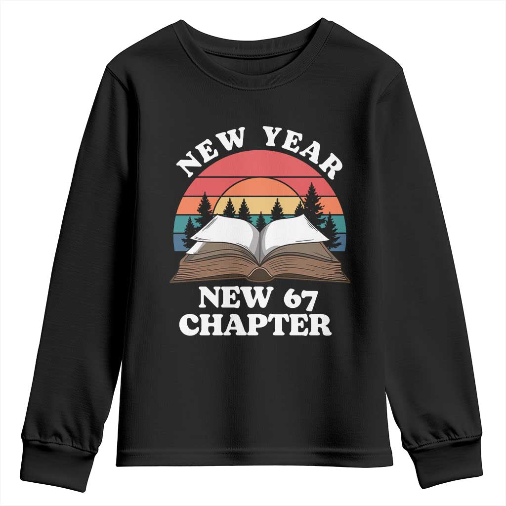 Funny Six Seven Meme Youth Sweatshirt New Year New 67 Chapter TS14 Black Print Your Wear