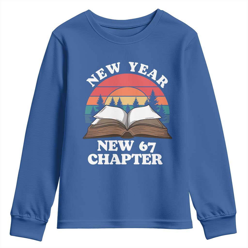 Funny Six Seven Meme Youth Sweatshirt New Year New 67 Chapter TS14 Royal Blue Print Your Wear