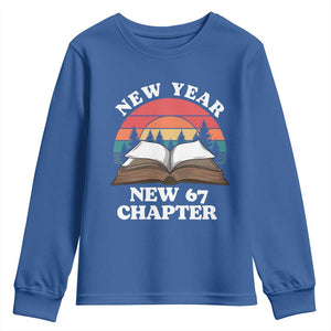 Funny Six Seven Meme Youth Sweatshirt New Year New 67 Chapter TS14 Royal Blue Print Your Wear