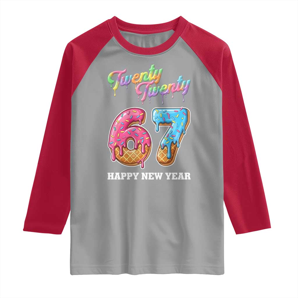 67 Six Seven Meme Raglan Shirt New Year 2026 Ice Cream Drip TS14 Sport Gray Red Print Your Wear