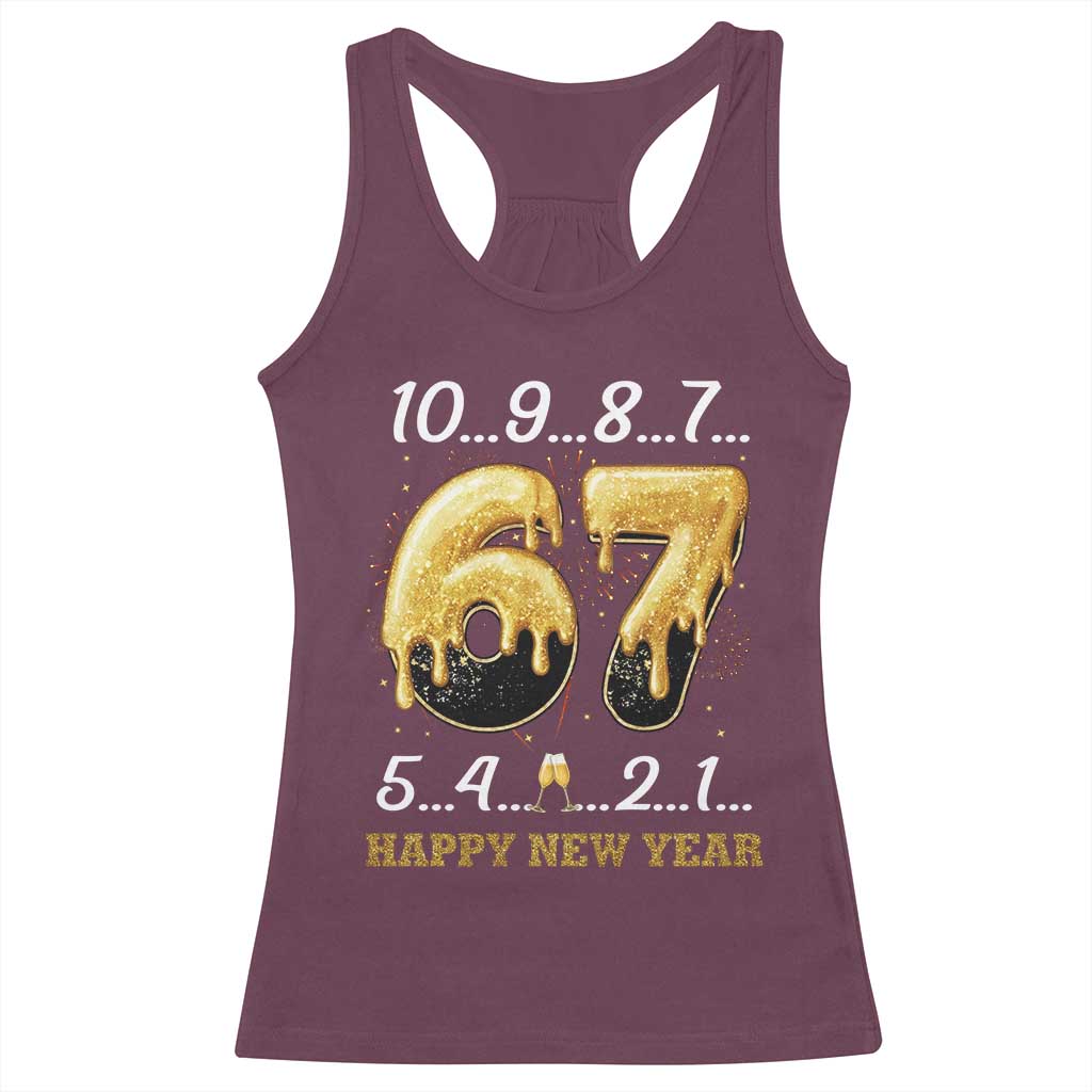 67 Six Seven Meme Racerback Tank Top Happy New Year 2026 TS14 Maroon Print Your Wear