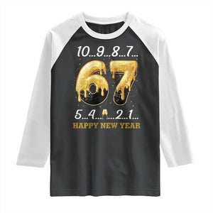 67 Six Seven Meme Raglan Shirt Happy New Year 2026 TS14 Black White Print Your Wear