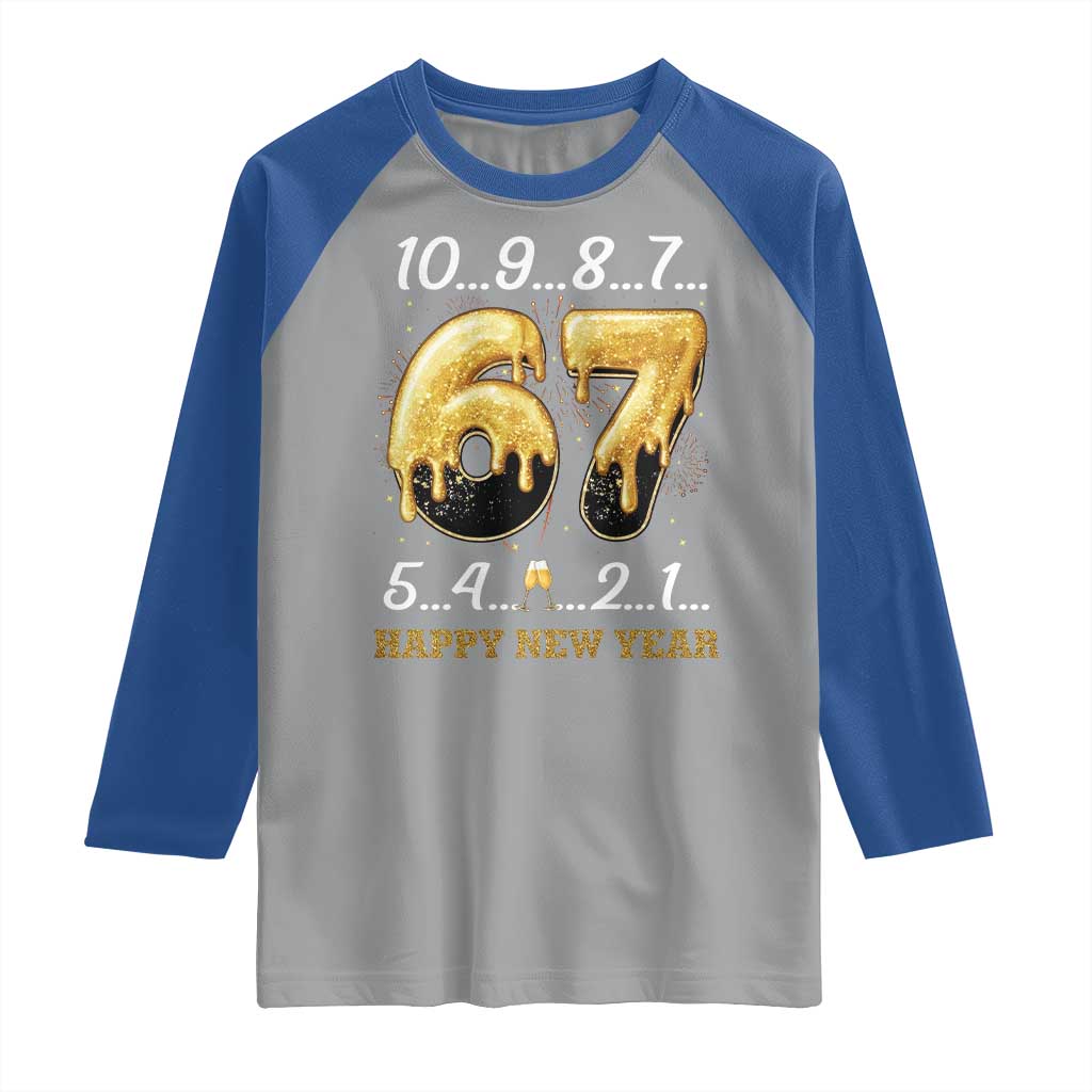 67 Six Seven Meme Raglan Shirt Happy New Year 2026 TS14 Sport Gray Royal Print Your Wear
