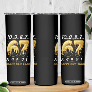 67 Six Seven Meme Skinny Tumbler Happy New Year 2026 TS14 Print Your Wear