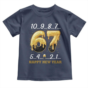67 Six Seven Meme Toddler T Shirt Happy New Year 2026 TS14 Navy Print Your Wear