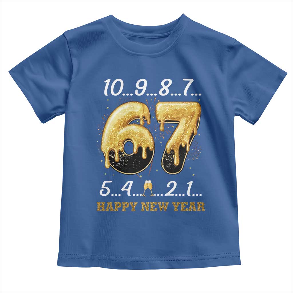 67 Six Seven Meme Toddler T Shirt Happy New Year 2026 TS14 Royal Blue Print Your Wear
