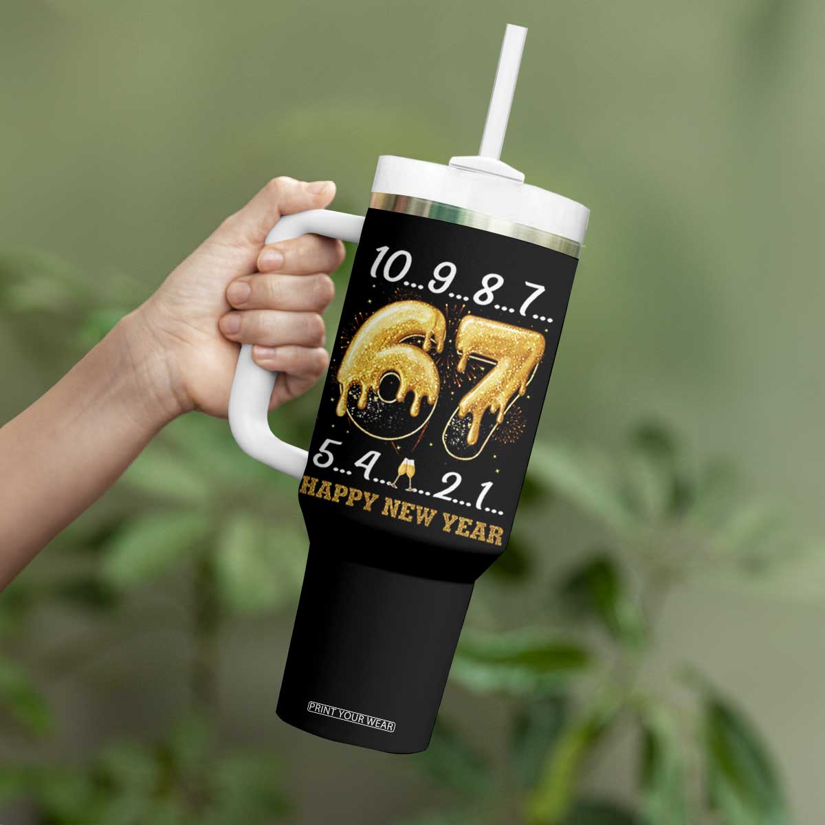 67 Six Seven Meme Tumbler With Handle Happy New Year 2026 TS14 Print Your Wear