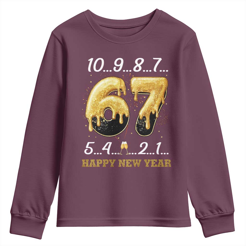 67 Six Seven Meme Youth Sweatshirt Happy New Year 2026 TS14 Maroon Print Your Wear
