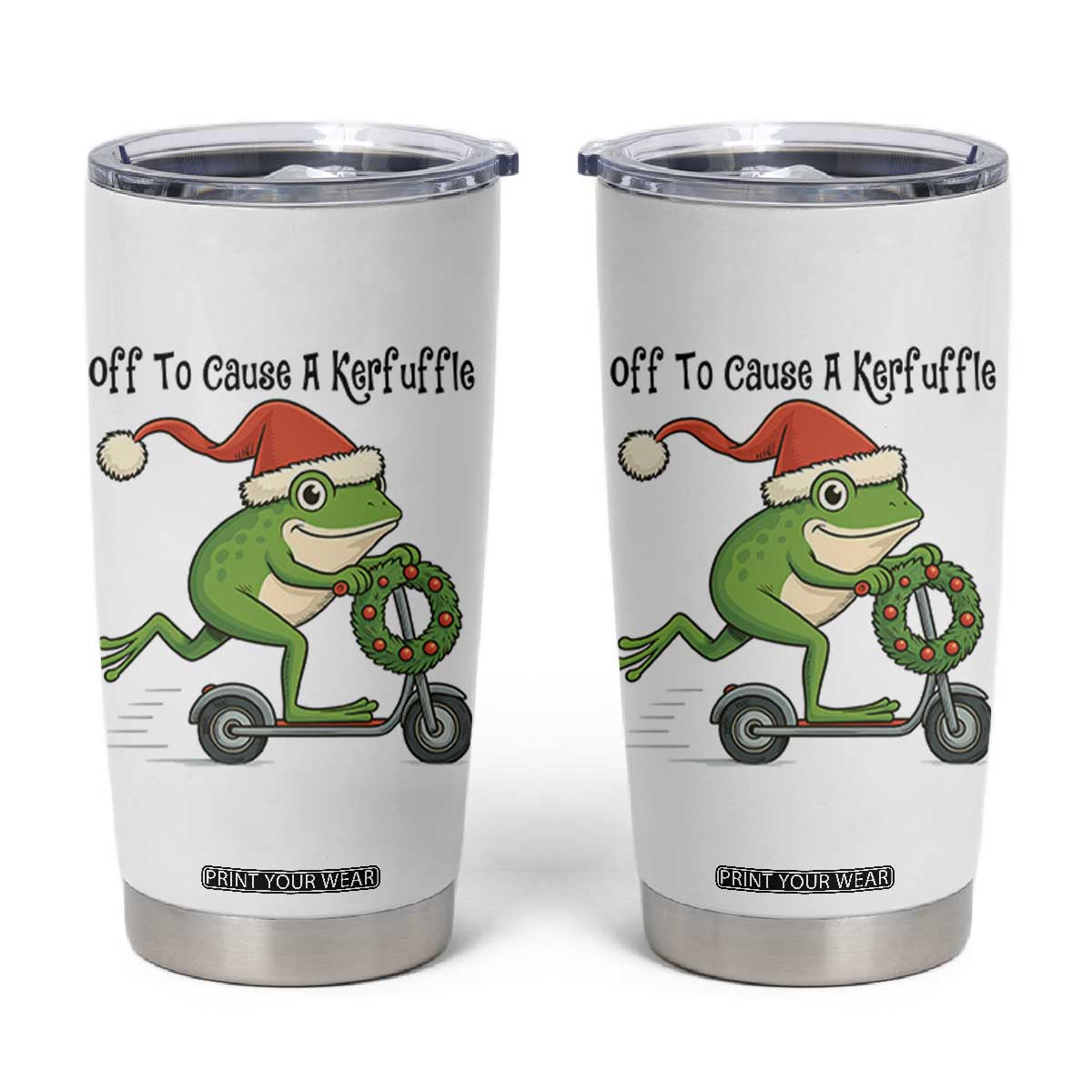 Off To Cause A Kerfuffle Tumbler Cup Funny Frog Christmas Meme Weirdcore TS14 White Print Your Wear