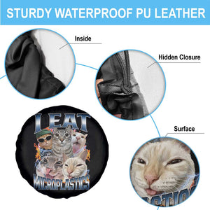 Funny Cat Meme Spare Tire Cover I Eat Microplastics TS14 Print Your Wear
