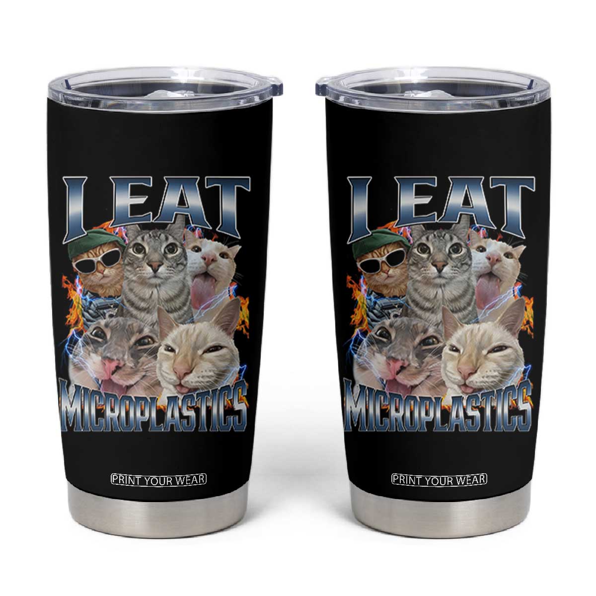 Funny Cat Meme Tumbler Cup I Eat Microplastics TS14 Black Print Your Wear