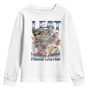 Funny Cat Meme Youth Sweatshirt I Eat Microplastics TS14 White Print Your Wear