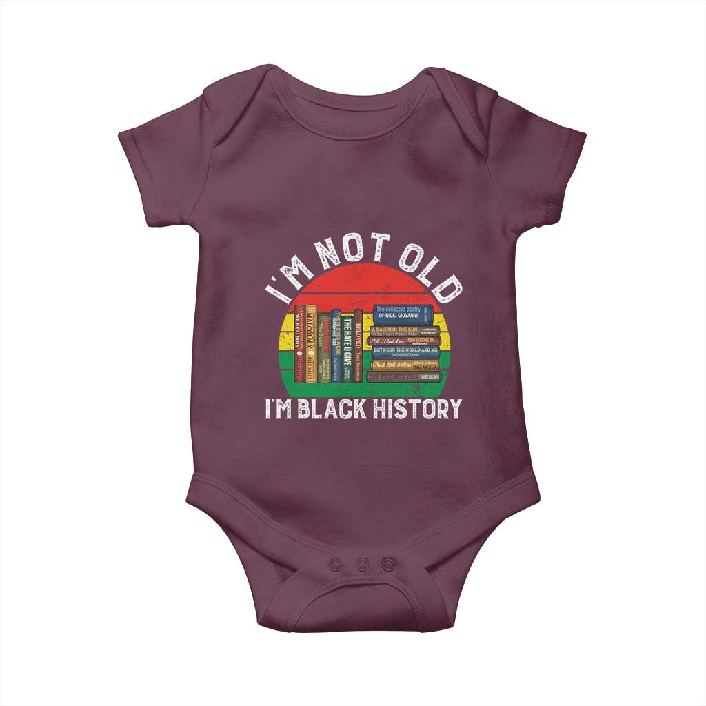 Black History Month Baby Onesie I Am Not Old I Am Black History Month TS14 Maroon Print Your Wear