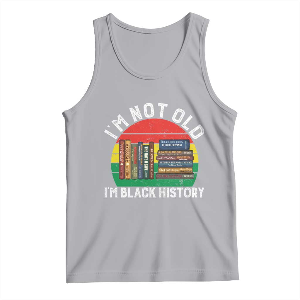 Black History Month Tank Top I Am Not Old I Am Black History Month TS14 Athletic Heather Print Your Wear
