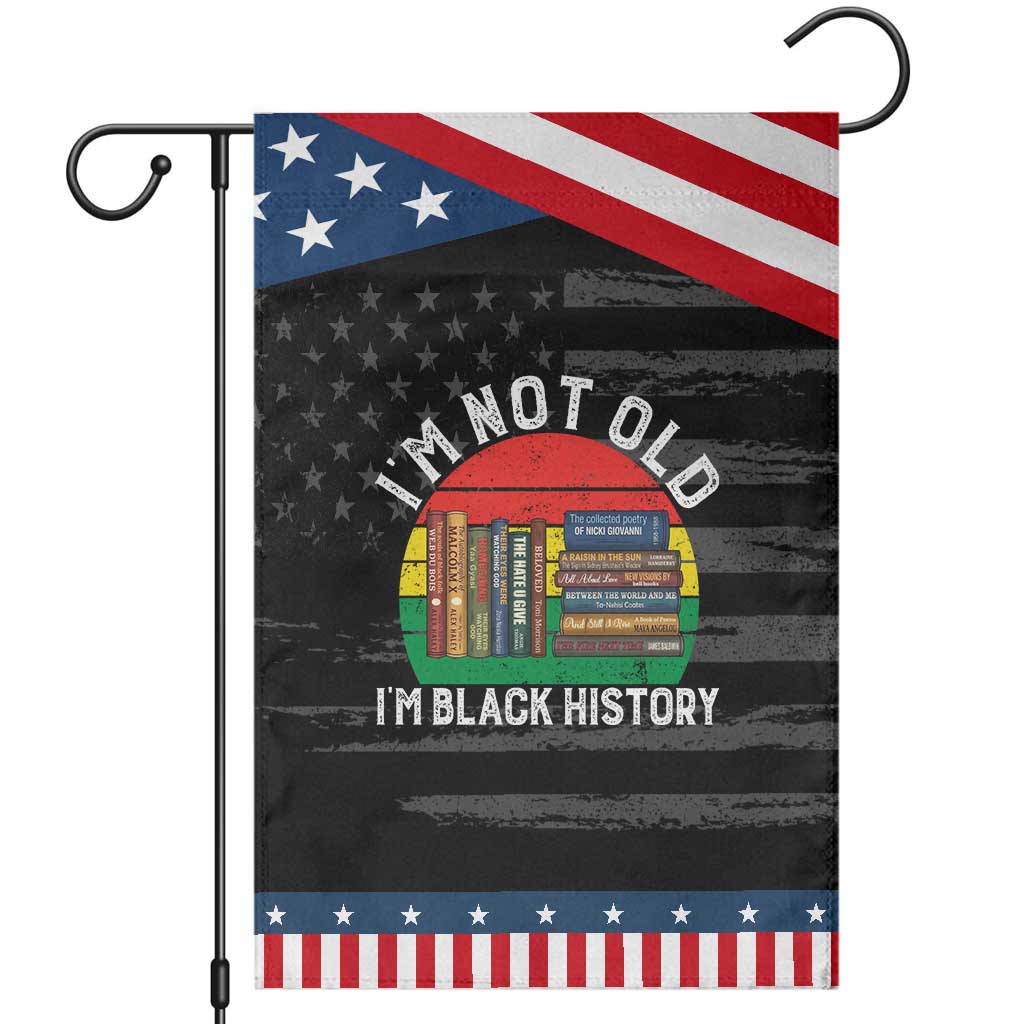 Black History Month Garden Flag I Am Not Old I Am Black History Month TS14 Distressed Black Blue Print Your Wear