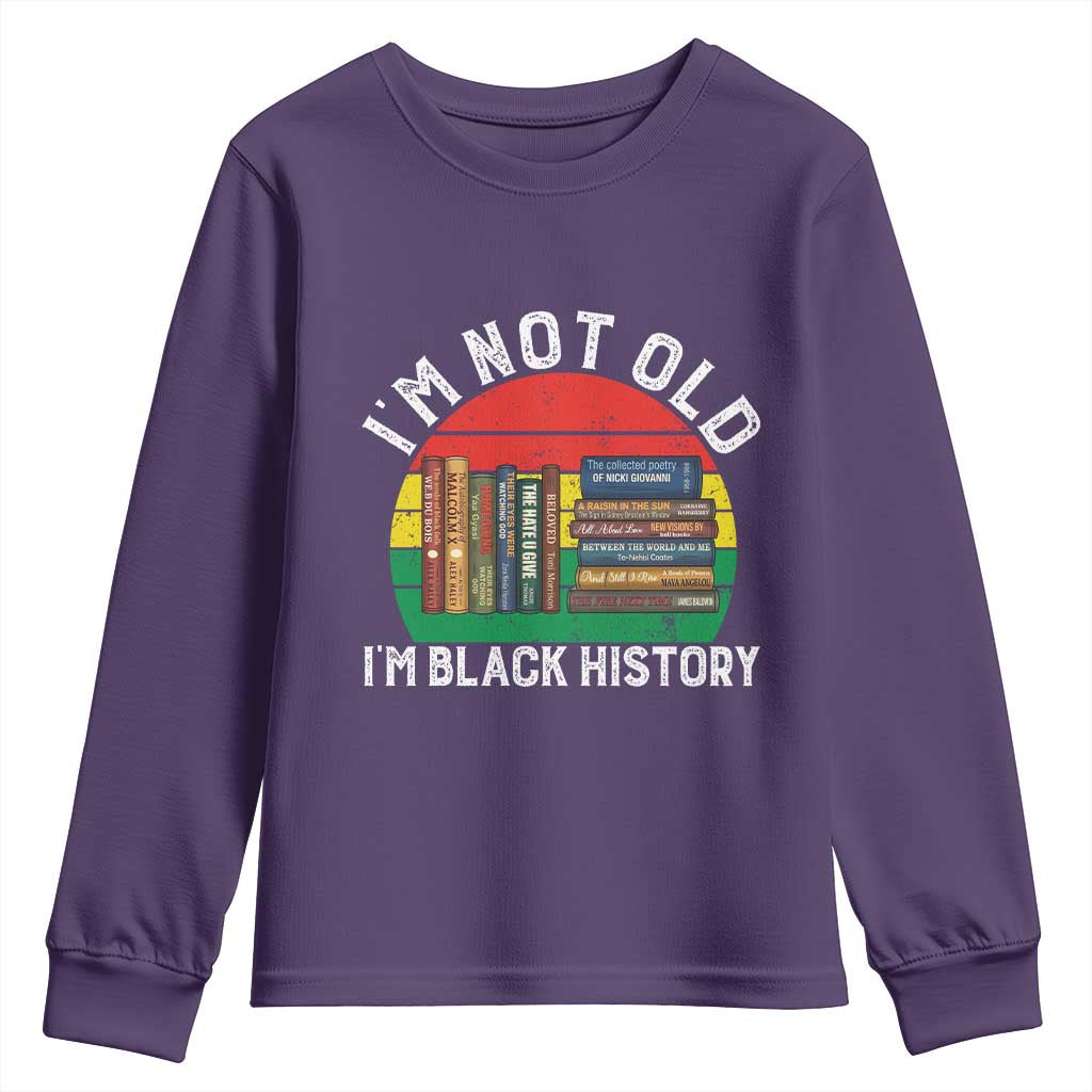 Black History Month Youth Sweatshirt I Am Not Old I Am Black History Month TS14 Purple Print Your Wear