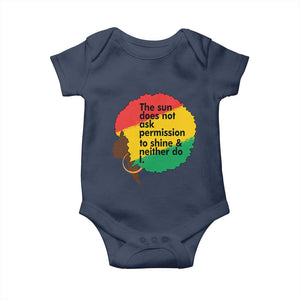 Black Woman Empowerment Baby Onesie The Sun Does Not Ask Permission To Shine TS14 Navy Print Your Wear